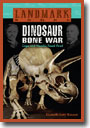 Dinosaur Bone War: Cope and Marsh's Fossil Feud
