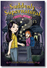 Suddenly Supernatural Book 1 School Spirit